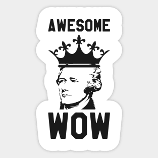 Awesome Wow - Hamilton Sticker